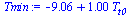 `+`(`-`(9.064827760), `*`(1.000000000, `*`(T[t0])))