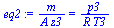 `:=`(eq2, `/`(`*`(m), `*`(A, `*`(z3))) = `/`(`*`(p3), `*`(R, `*`(T3))))