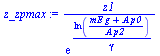 `:=`(z_zpmax, `/`(`*`(z1), `*`(exp(`/`(`*`(ln(`/`(`*`(`+`(`*`(mE, `*`(g)), `*`(A, `*`(p0)))), `*`(A, `*`(p2))))), `*`(gamma))))))