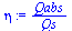 `:=`(eta, `/`(`*`(Qabs), `*`(Qs)))