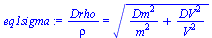 `/`(`*`(Drho), `*`(rho)) = sqrt(`+`(`/`(`*`(`^`(Dm, 2)), `*`(`^`(m, 2))), `/`(`*`(`^`(DV, 2)), `*`(`^`(V, 2)))))