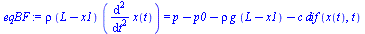 `*`(rho, `*`(`+`(L, `-`(x1)), `*`(diff(diff(x(t), t), t)))) = `+`(p, `-`(p0), `-`(`*`(rho, `*`(g, `*`(`+`(L, `-`(x1)))))), `-`(`*`(c, `*`(dif(x(t), t)))))