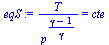 `/`(`*`(T), `*`(`^`(p, `/`(`*`(`+`(gamma, `-`(1))), `*`(gamma))))) = cte