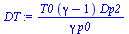`/`(`*`(T0, `*`(`+`(gamma, `-`(1)), `*`(Dp2))), `*`(gamma, `*`(p0)))