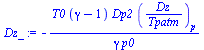 `+`(`-`(`/`(`*`(T0, `*`(`+`(gamma, `-`(1)), `*`(Dp2, `*`((`/`(`*`(Dz), `*`(Tpatm)))[p])))), `*`(gamma, `*`(p0)))))