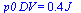 `*`(p0, `*`(DV)) = `+`(`*`(.393, `*`(J_)))
