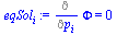 `:=`(eqSol[i], Diff(Phi, p[i]) = 0)