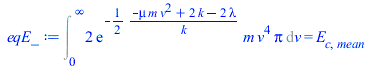 Int(`+`(`*`(2, `*`(exp(`+`(`-`(`/`(`*`(`/`(1, 2), `*`(`+`(`-`(`*`(mu, `*`(m, `*`(`^`(v, 2))))), `*`(2, `*`(k)), `-`(`*`(2, `*`(lambda)))))), `*`(k))))), `*`(m, `*`(`^`(v, 4), `*`(Pi)))))), v = 0 .. in...