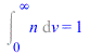 Int(n, v = 0 .. infinity) = 1