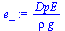 `:=`(e_, `/`(`*`(DpE), `*`(rho, `*`(g))))