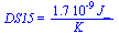 DS15 = `+`(`/`(`*`(0.17e-8, `*`(J_)), `*`(K_)))