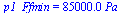 p1_Ffmin = `+`(`*`(0.850e5, `*`(Pa_)))