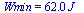 Wmin = `+`(`*`(62., `*`(J_)))
