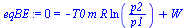 0 = `+`(`-`(`*`(T0, `*`(m, `*`(R, `*`(ln(`/`(`*`(p2), `*`(p1)))))))), W)