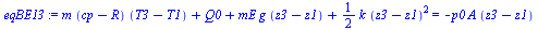 `+`(`*`(m, `*`(`+`(cp, `-`(R)), `*`(`+`(T3, `-`(T1))))), Q0, `*`(mE, `*`(g, `*`(`+`(z3, `-`(z1))))), `*`(`/`(1, 2), `*`(k, `*`(`^`(`+`(z3, `-`(z1)), 2))))) = `+`(`-`(`*`(p0, `*`(A, `*`(`+`(z3, `-`(z1)...