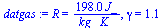 R = `+`(`/`(`*`(197.9523810, `*`(J_)), `*`(kg_, `*`(K_)))), gamma = 1.114951746