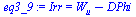 Irr = `+`(W[u], `-`(DPhi))