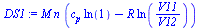 `:=`(DS1, `*`(M, `*`(n, `*`(`+`(`*`(c[p], `*`(ln(1))), `-`(`*`(R, `*`(ln(`/`(`*`(V11), `*`(V12)))))))))))