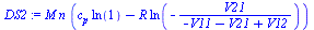 `:=`(DS2, `*`(M, `*`(n, `*`(`+`(`*`(c[p], `*`(ln(1))), `-`(`*`(R, `*`(ln(`+`(`-`(`/`(`*`(V21), `*`(`+`(`-`(V11), `-`(V21), V12))))))))))))))