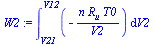 `:=`(W2, int(`+`(`-`(`/`(`*`(n, `*`(R[u], `*`(T0))), `*`(V2)))), V2 = V21 .. V12))