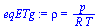 rho = `/`(`*`(p), `*`(R, `*`(T)))