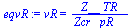 vR = `/`(`*`(Z__, `*`(TR)), `*`(Zcr_, `*`(pR__)))