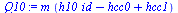 `:=`(Q10, `*`(m, `*`(`+`(h10_id, `-`(hcc0), hcc1))))