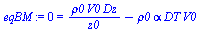 0 = `+`(`/`(`*`(rho0, `*`(V0, `*`(Dz))), `*`(z0)), `-`(`*`(rho0, `*`(alpha, `*`(DT, `*`(V0))))))