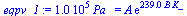`:=`(eqpv_1, `+`(`*`(0.1e6, `*`(Pa_))) = `*`(A, `*`(exp(`+`(`*`(239., `*`(B, `*`(K_))))))))