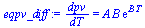 `:=`(eqpv_diff, `/`(`*`(dpv), `*`(dT)) = `*`(A, `*`(B, `*`(exp(`*`(B, `*`(T)))))))