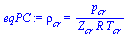 `:=`(eqPC, rho[cr] = `/`(`*`(p[cr]), `*`(Z[cr], `*`(R, `*`(T[cr])))))