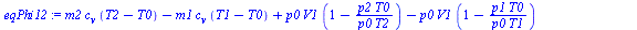`:=`(eqPhi12, `+`(`*`(m2, `*`(c[v], `*`(`+`(T2, `-`(T0))))), `-`(`*`(m1, `*`(c[v], `*`(`+`(T1, `-`(T0)))))), `*`(p0, `*`(V1, `*`(`+`(1, `-`(`/`(`*`(p2, `*`(T0)), `*`(p0, `*`(T2)))))))), `-`(`*`(p0, `*...