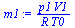 `:=`(m1, `/`(`*`(p1, `*`(V1)), `*`(R, `*`(T0))))