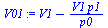 `:=`(V01, `+`(V1, `-`(`/`(`*`(V1, `*`(p1)), `*`(p0)))))