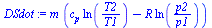 `:=`(DSdot, `*`(m, `*`(`+`(`*`(c[p], `*`(ln(`/`(`*`(T2), `*`(T1))))), `-`(`*`(R, `*`(ln(`/`(`*`(p2), `*`(p1))))))))))