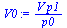 `:=`(V0, `/`(`*`(V, `*`(p1)), `*`(p0)))