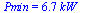 Pmin = `+`(`*`(6.723984660, `*`(kW_)))
