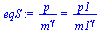 `:=`(eqS, `/`(`*`(p), `*`(`^`(m, gamma))) = `/`(`*`(p1), `*`(`^`(m1, gamma))))