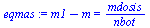 `:=`(eqmas, `+`(m1, `-`(m)) = `/`(`*`(mdosis), `*`(nbot)))