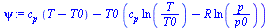 `:=`(psi, `+`(`*`(c[p], `*`(`+`(T, `-`(T0)))), `-`(`*`(T0, `*`(`+`(`*`(c[p], `*`(ln(`/`(`*`(T), `*`(T0))))), `-`(`*`(R, `*`(ln(`/`(`*`(p), `*`(p0))))))))))))