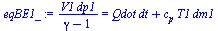 `:=`(eqBE1_, `/`(`*`(V1, `*`(dp1)), `*`(`+`(gamma, `-`(1)))) = `+`(`*`(Qdot, `*`(dt)), `*`(c[p], `*`(T1, `*`(dm1)))))