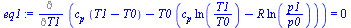 `:=`(eq1, Diff(`+`(`*`(c[p], `*`(`+`(T1, `-`(T0)))), `-`(`*`(T0, `*`(`+`(`*`(c[p], `*`(ln(`/`(`*`(T1), `*`(T0))))), `-`(`*`(R, `*`(ln(`/`(`*`(p1), `*`(p0))))))))))), T1) = 0)