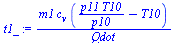 `/`(`*`(m1, `*`(c[v], `*`(`+`(`/`(`*`(p11, `*`(T10)), `*`(p10)), `-`(T10))))), `*`(Qdot))