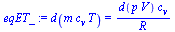 d(`*`(m, `*`(c[v], `*`(T)))) = `/`(`*`(d(`*`(p, `*`(V))), `*`(c[v])), `*`(R))