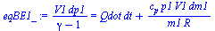 `/`(`*`(V1, `*`(dp1)), `*`(`+`(gamma, `-`(1)))) = `+`(`*`(Qdot, `*`(dt)), `/`(`*`(c[p], `*`(p1, `*`(V1, `*`(dm1)))), `*`(m1, `*`(R))))