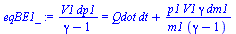 `/`(`*`(V1, `*`(dp1)), `*`(`+`(gamma, `-`(1)))) = `+`(`*`(Qdot, `*`(dt)), `/`(`*`(p1, `*`(V1, `*`(gamma, `*`(dm1)))), `*`(m1, `*`(`+`(gamma, `-`(1))))))