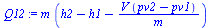 `:=`(Q12, `*`(m, `*`(`+`(h2, `-`(h1), `-`(`/`(`*`(`*`(V, `*`(`+`(pv2, `-`(pv1))))), `*`(m)))))))