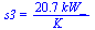 s3 = `+`(`/`(`*`(20.69, `*`(kW_)), `*`(K_)))
