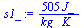 `:=`(s1_, `+`(`/`(`*`(505, `*`(J_)), `*`(kg_, `*`(K_)))))
