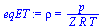 `:=`(eqET, rho = `/`(`*`(p), `*`(Z, `*`(R, `*`(T)))))